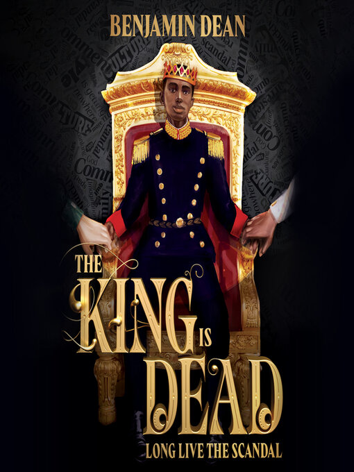 Title details for The King Is Dead by Benjamin Dean - Wait list